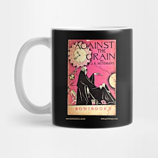 AGAINST THE GRAIN (A Rebours) by Joris-Karl Huysmans –– Mug & Travel Mug Mug